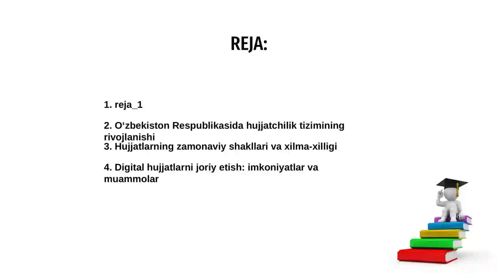 O'zbekiston Respublikasida hujjatchilikning takomillashuvi 2