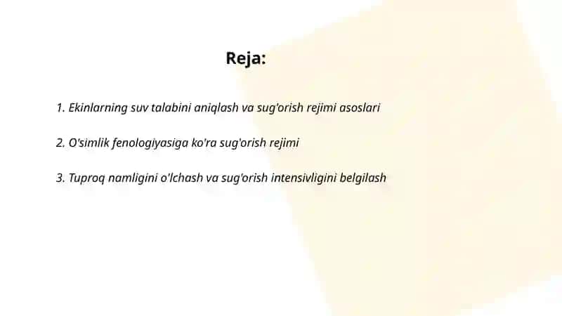 Ekinlarning suv talabini aniqlash va sug'orish rejimi 2