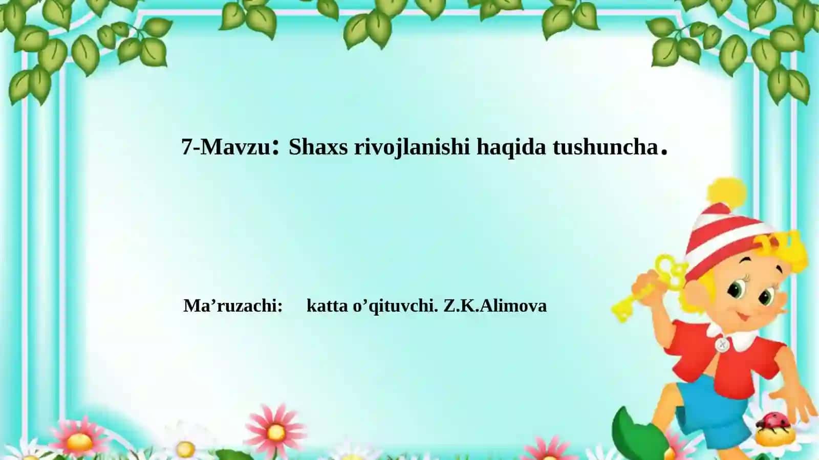 Shaxs rivojlanishi haqida tushuncha 2