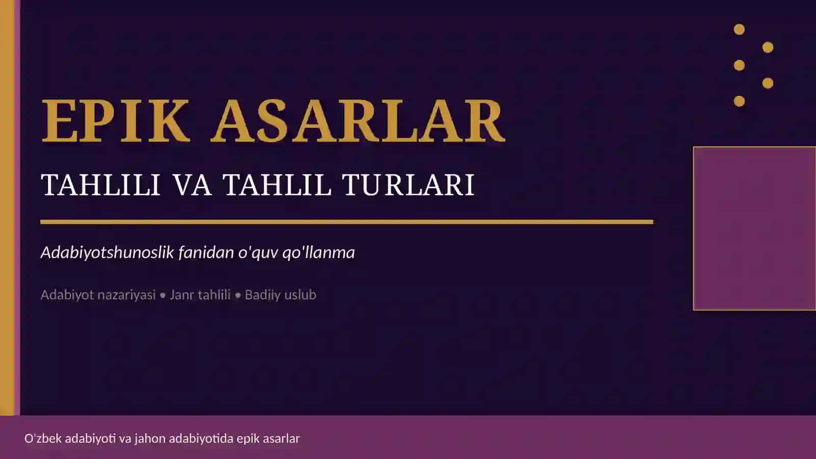 Epik asarlar tarixiy rivojlanishi 2