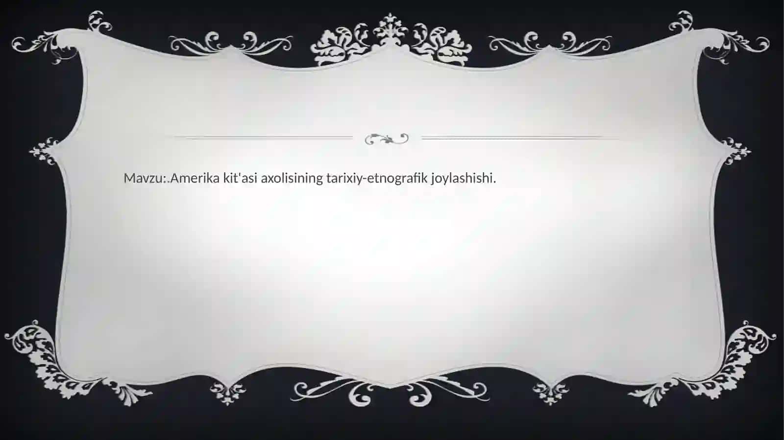 Amerika kit'asi xolisining tarixiy-etnografik joylashishi 2