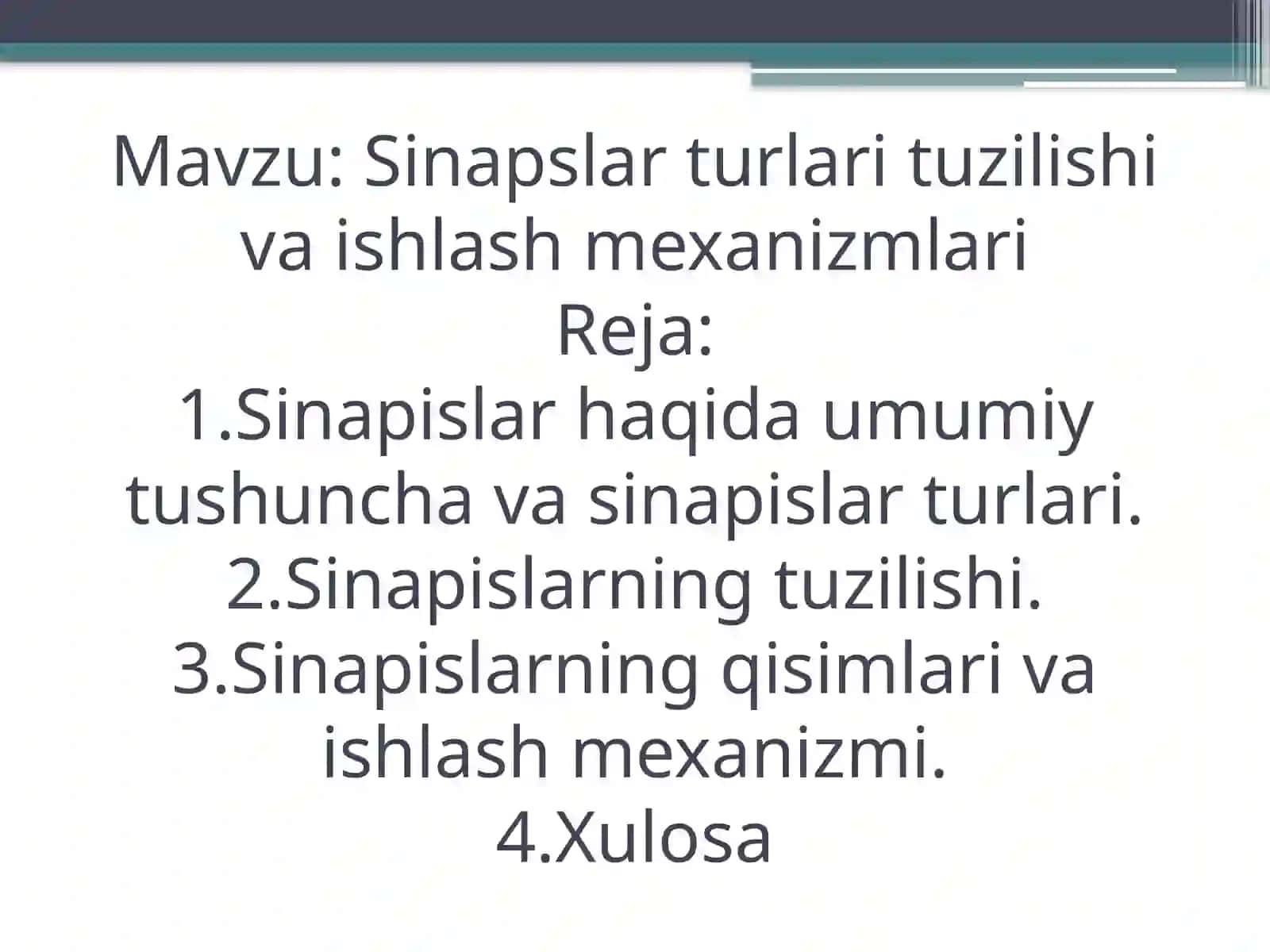 Sinapslarturlarituzilishivaishlashmexanizmlari 2