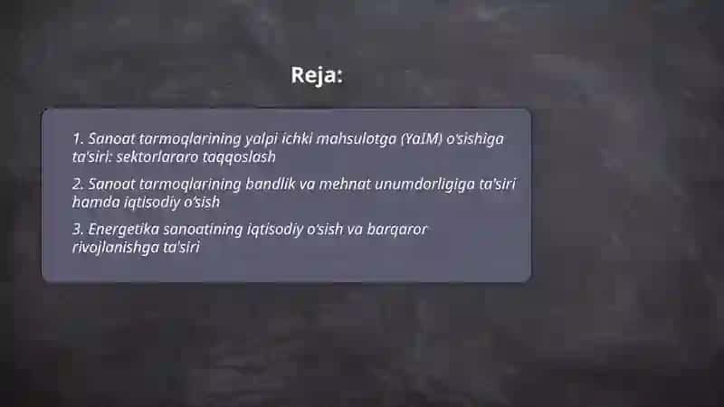 Sanoat tarmoqlarining iqtisodiy o‘sish va barqaror rivojlanishga ta'sirini o‘rganish 2