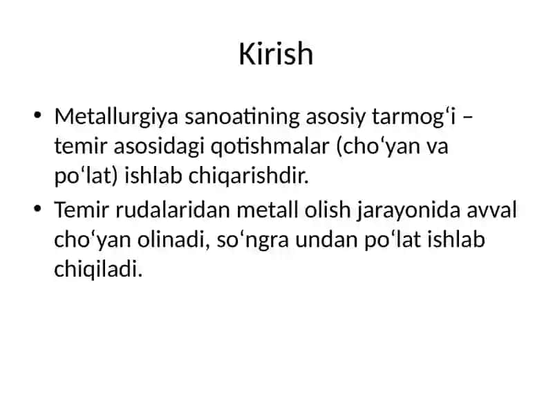 Cho‘yan va Po‘lat Ishlab Chiqarish 2