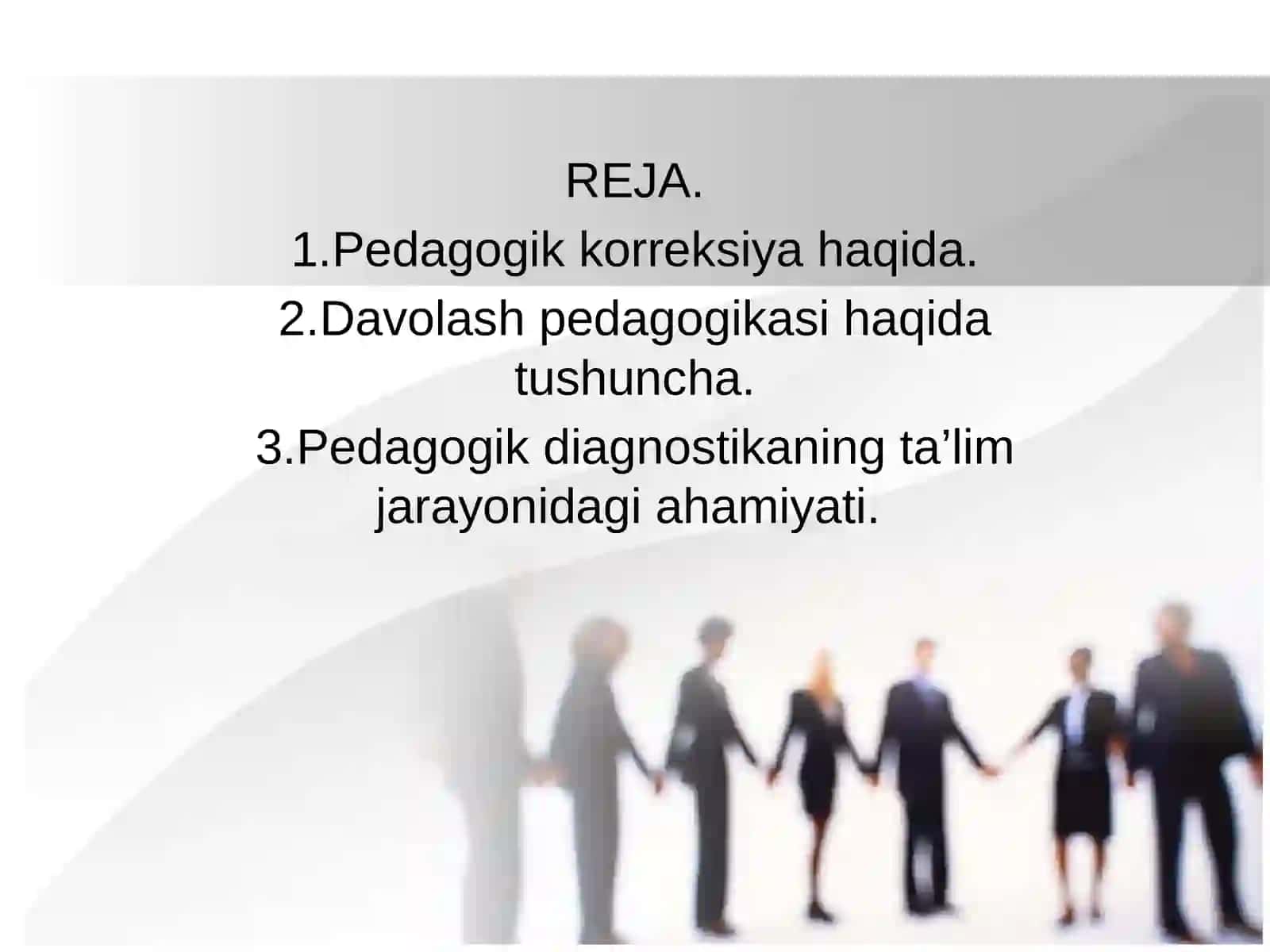 PEDAGOGIK DIAGNOSTIKA. PEDAGOGIK KORREKSIYA 2