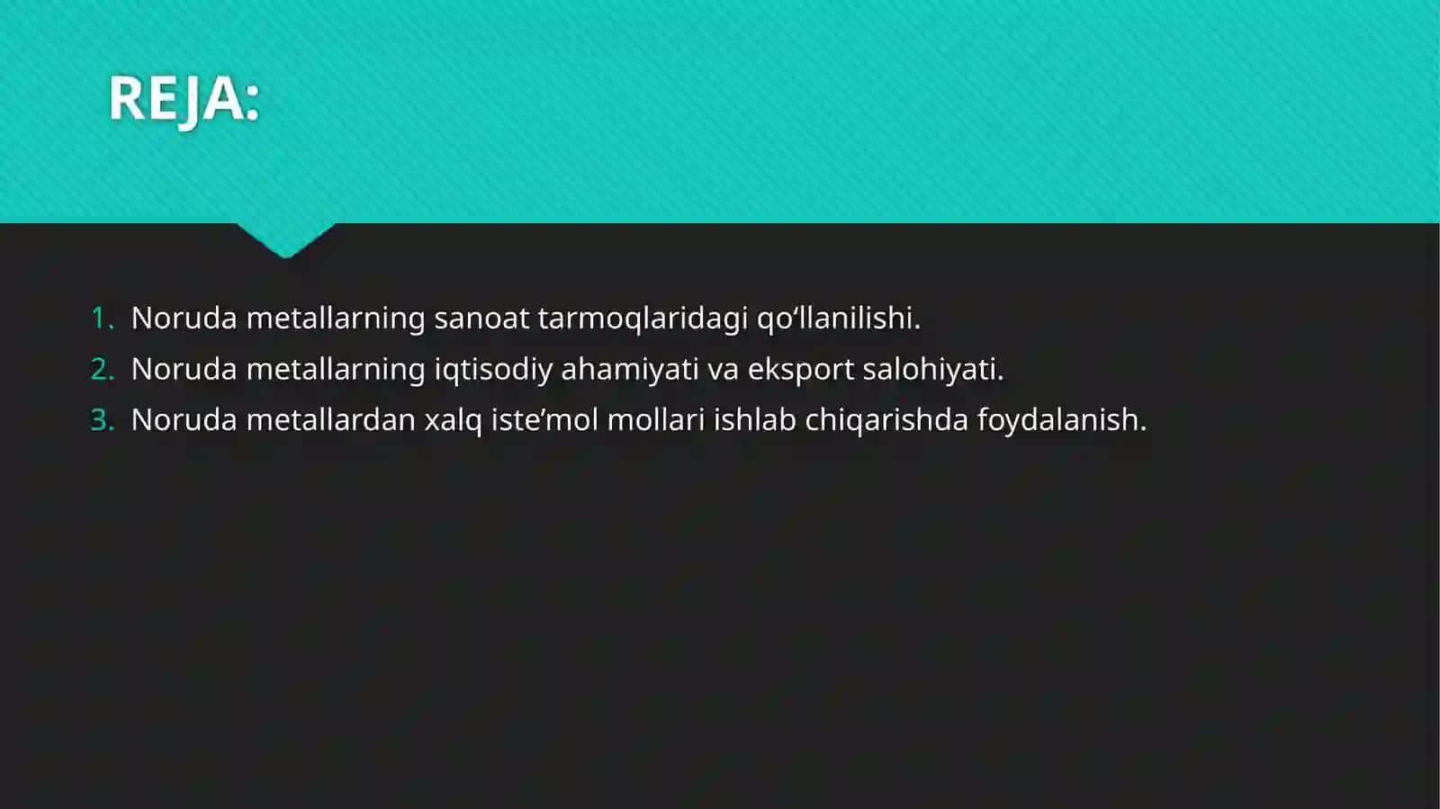 Norudametallarning xalq xoʻjaligidagi o‘rni 2