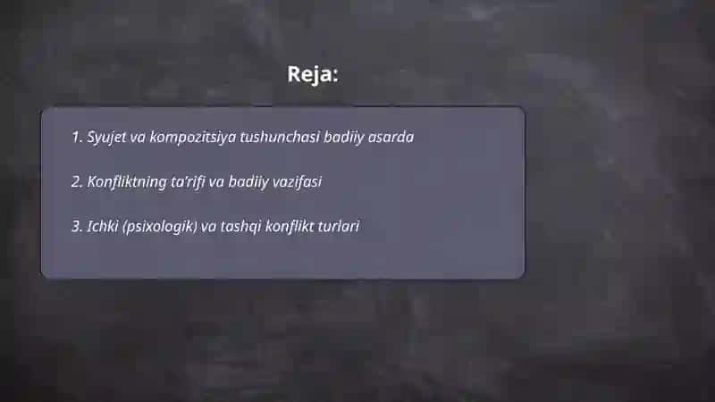 Badiiy asar syujeti va kompozitsiyasi.Konflikt 2