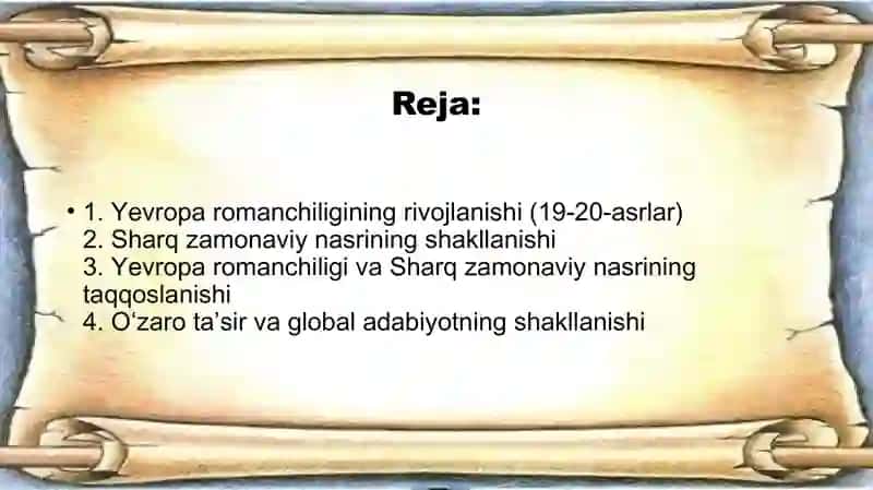 19-20 asrlarda Yevropa romanchiligi va Sharq zamonaviy nasri 2