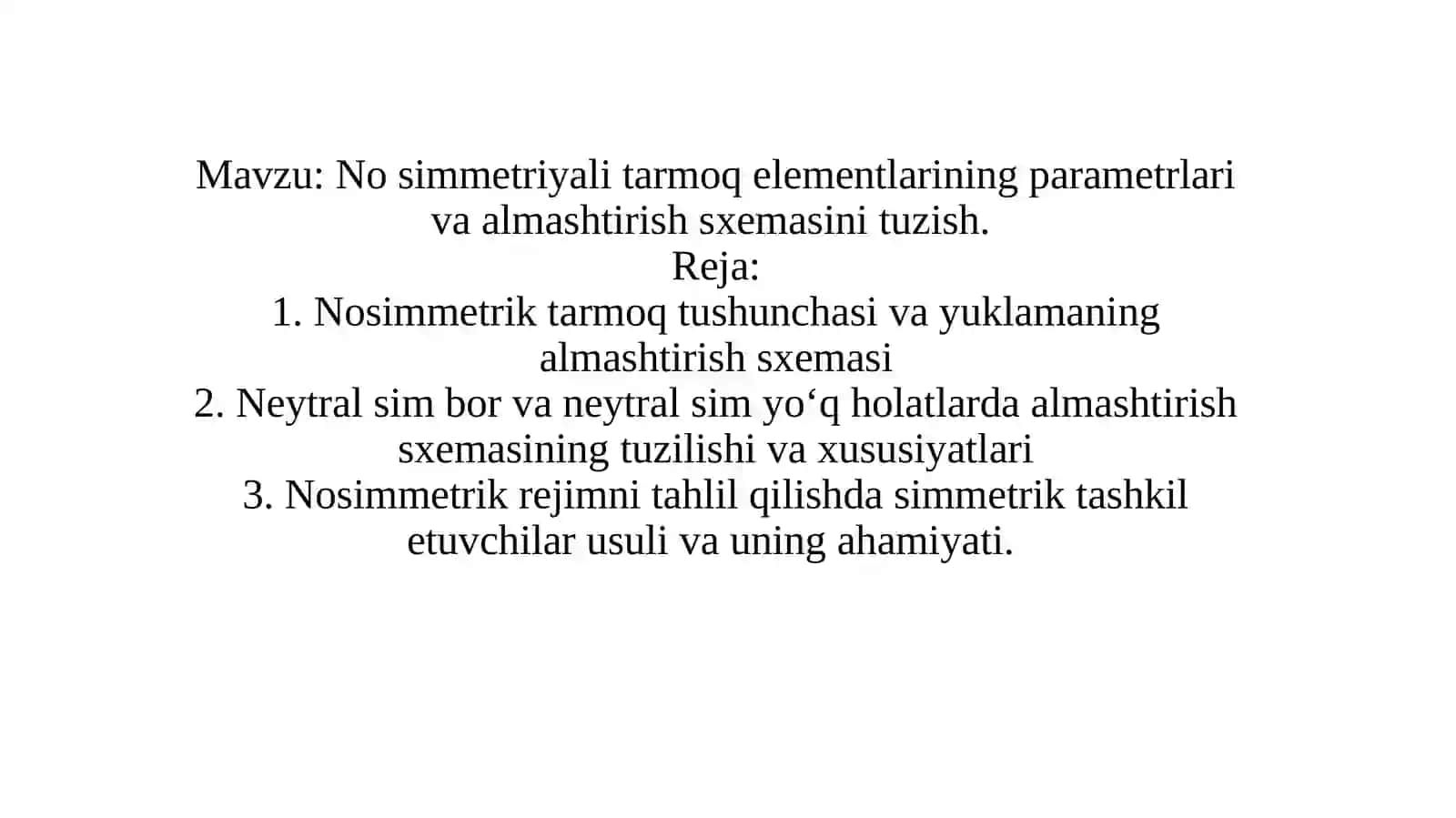 Nosimmetriyali tarmoq elementlarining parametrlari va almashtirish sxemasini tuzish 2