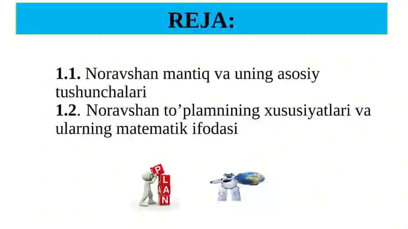 Noravshan mantiq nazariyasi 2