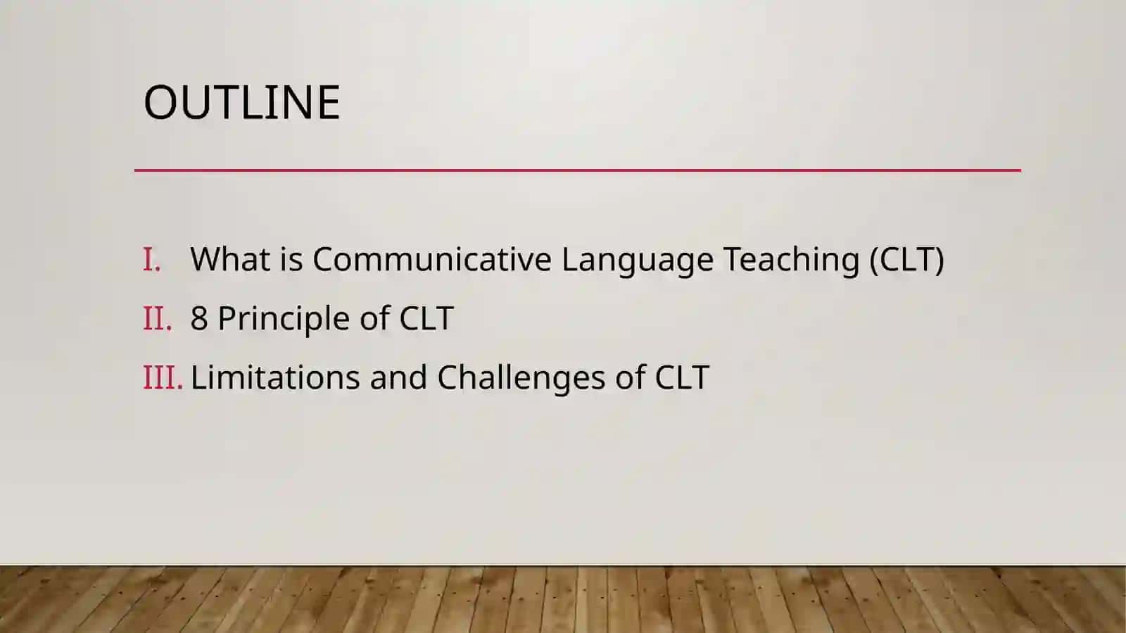 Communicative Language Teaching(CLT) 2