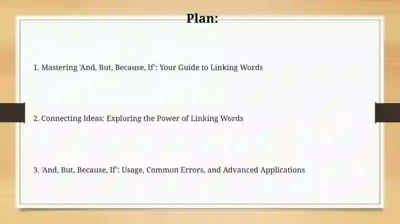 Mastering 'And, But, Because, If': Your Guide to Linking Words 2