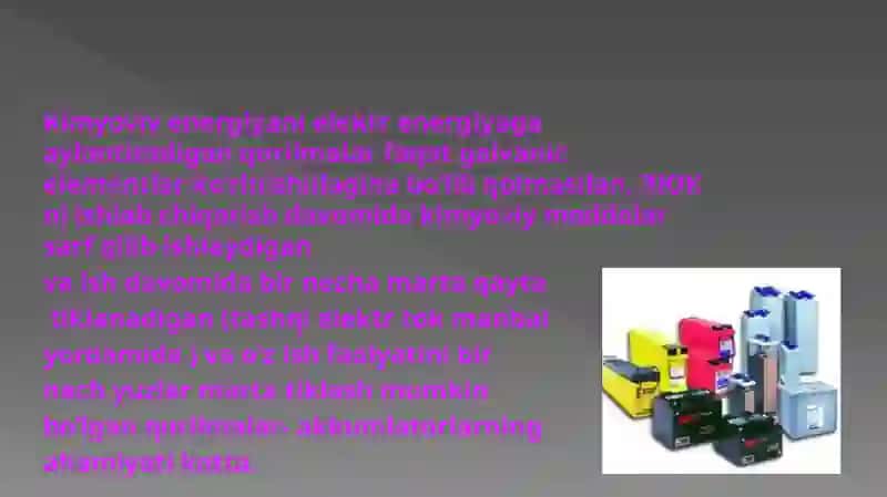 Tok manbalari. Akkumlatorlar. Quruq batareykalar. 2