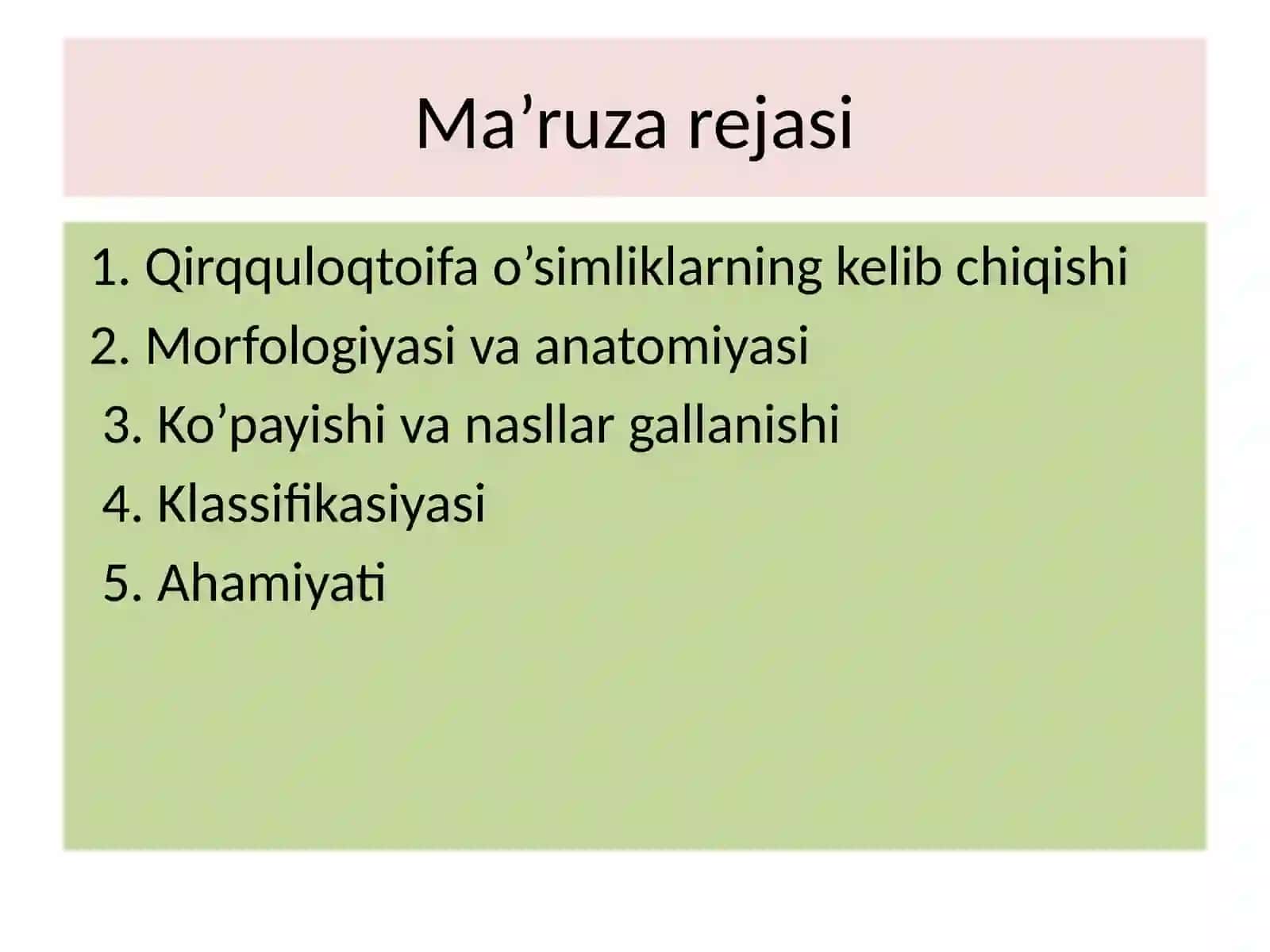 Qirqquloqtoifa- Polypodiophyta o’simliklar 2