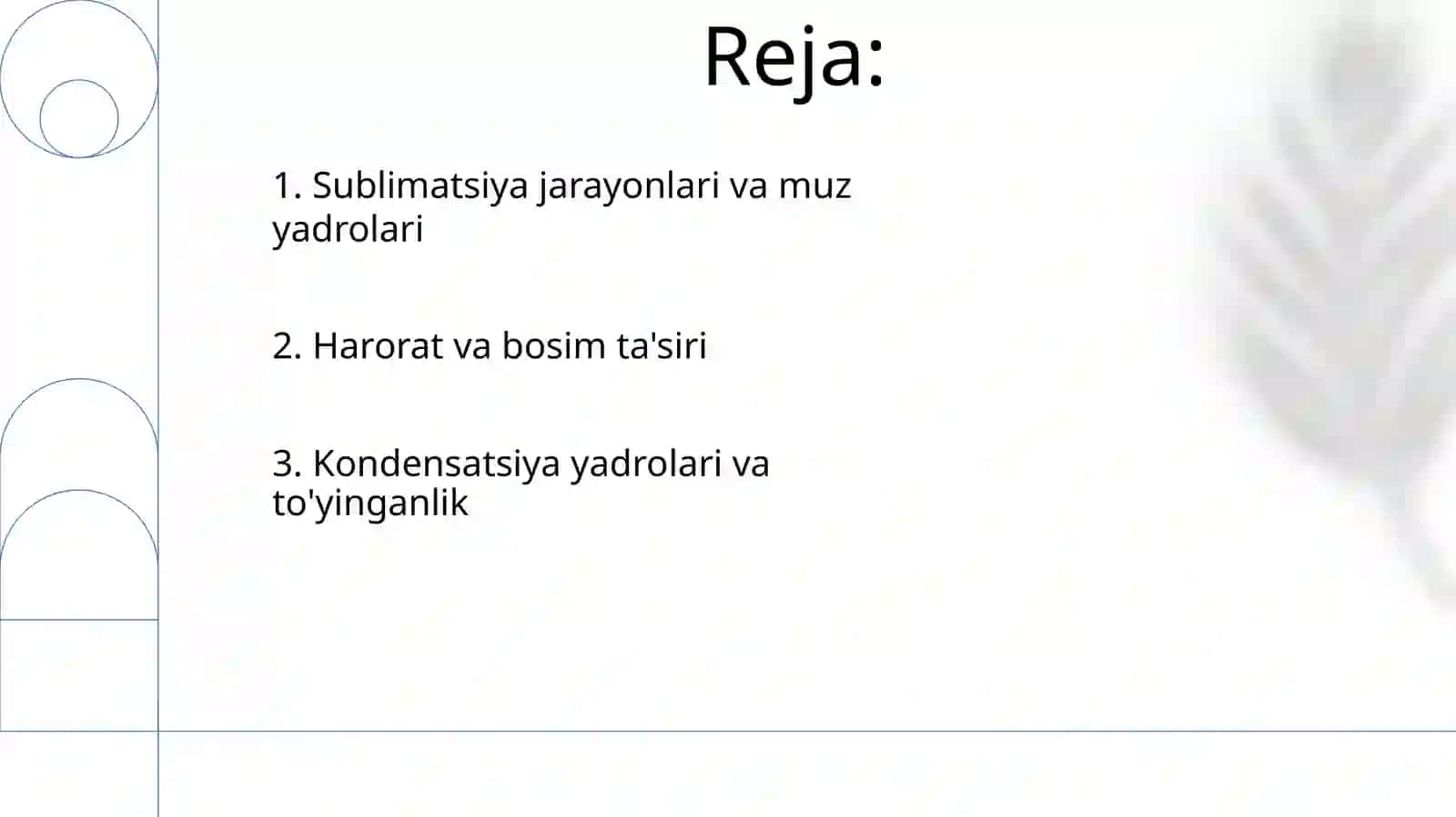 Atmosferada suv buğining kondensatsiya va sublimatsiyasi shartlari 2