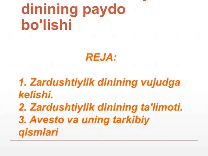 Zardushtiylik dinining paydo bo'lishi 2