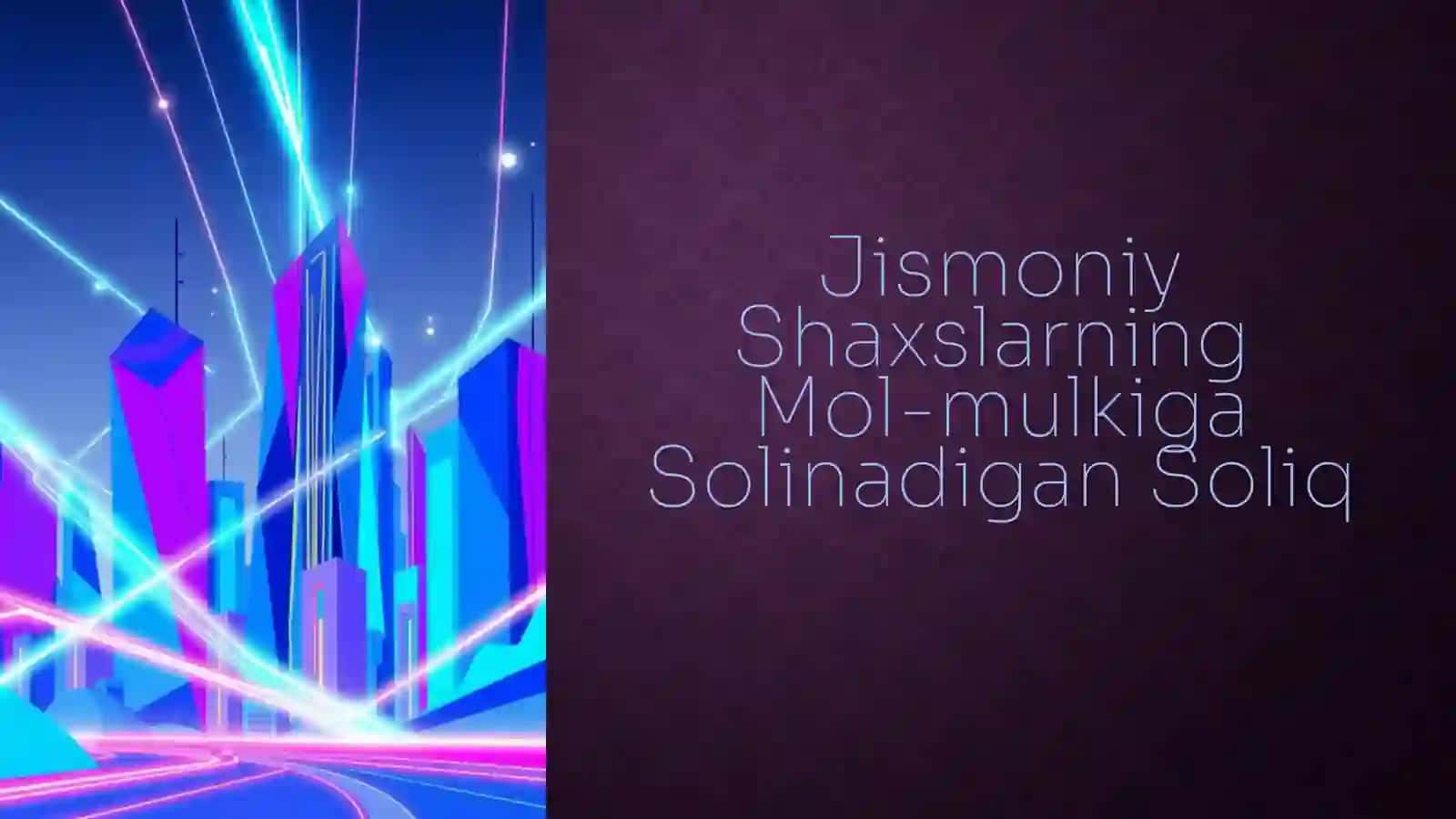 Jismoniy shaxslarning mol-mulkiga soliq 2