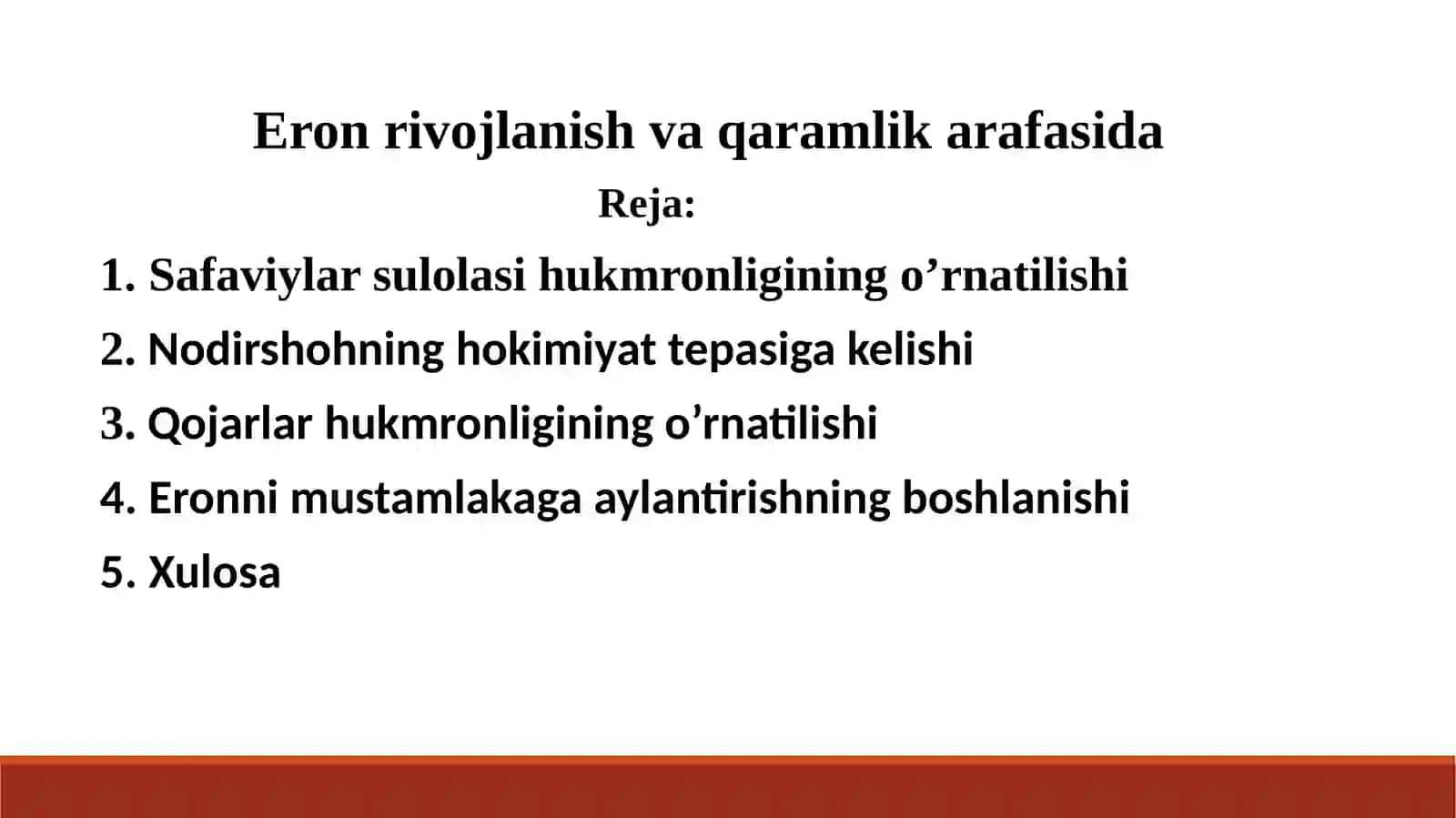 Eron rivojlanish va qaramlik arafasida 2