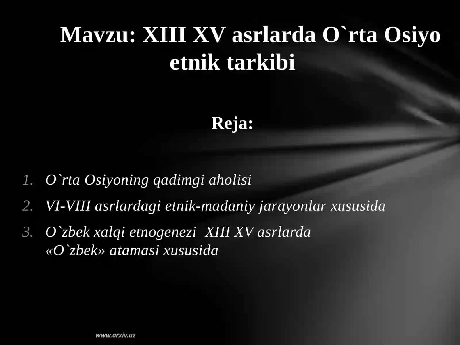 XIII XVasrlardaO`rtaOsiyoetniktarkibi 2