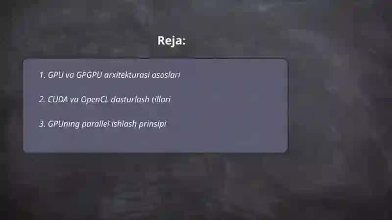 GPU va GPGPU arxitekturasi va o‘zaro ishlash prinsiplari 2