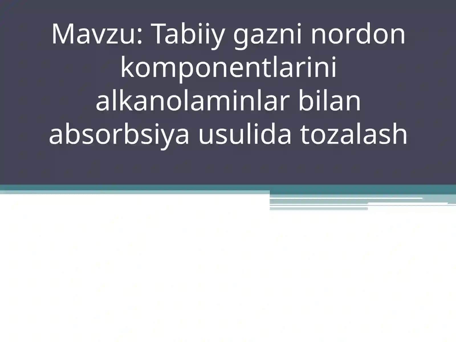 Tabiiy va uglevodrodli gazlar texnologiyasi 2