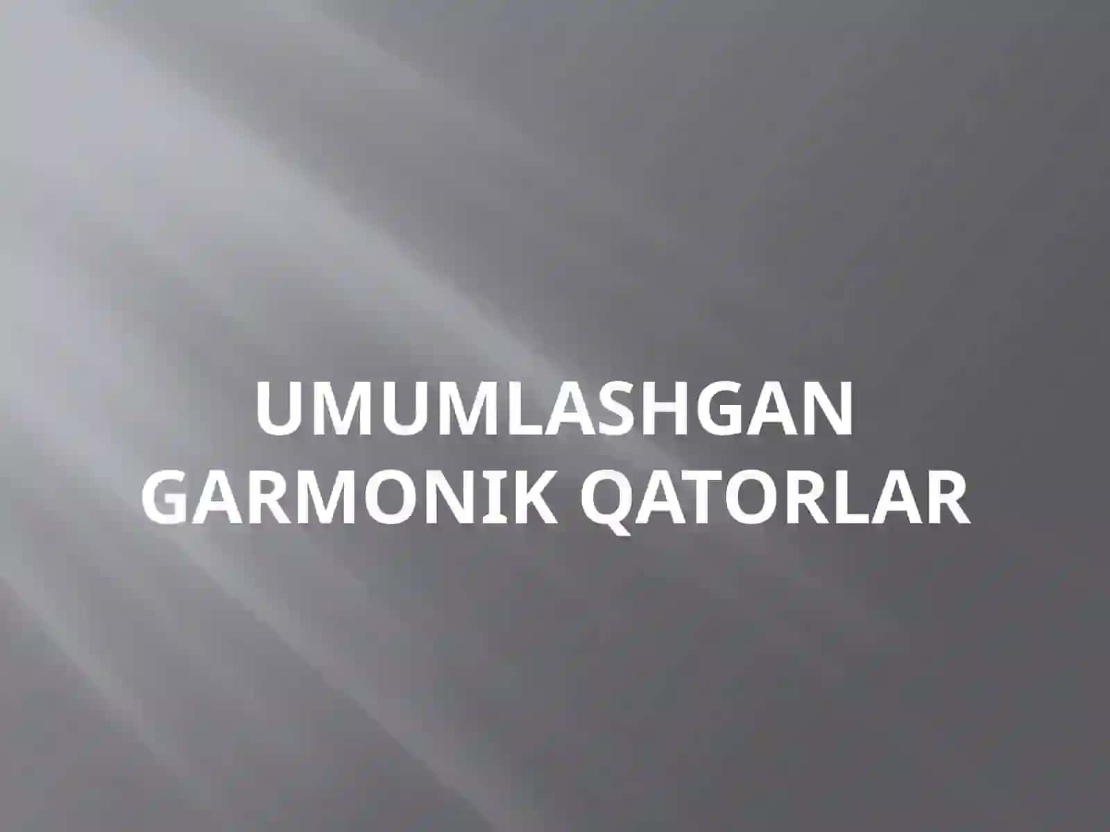GARMONIK QATOR NIMA? 2