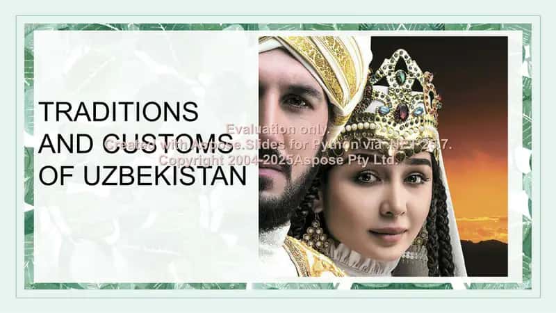 TRADITIONS AND CUSTOMS OF UZBEKISTAN 2