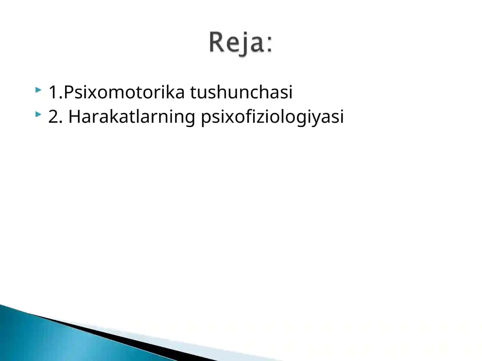 Psixomotorika tushunchasi 2