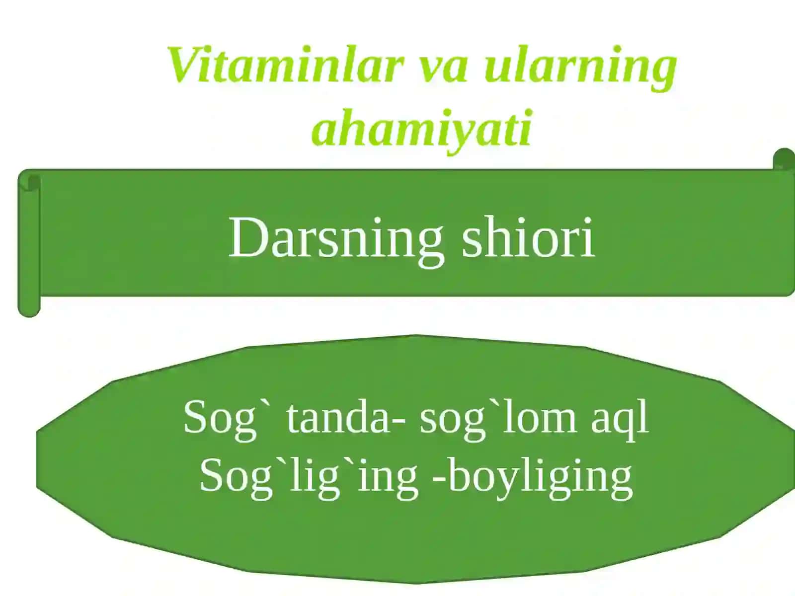 Vitaminlar va uylarning ahamiyati 2