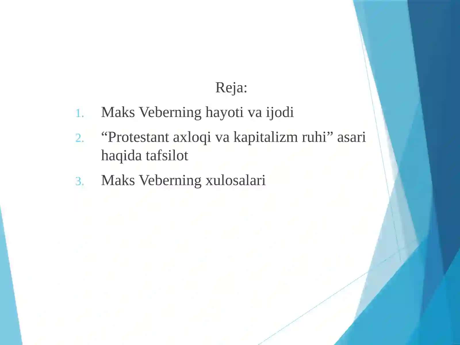 Maks Veberning “Protestant axloqi va kapitalizm ruhi” asari 2