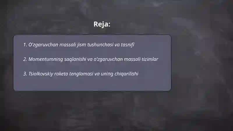 O'zgaruvchan massali jismning harakati 2