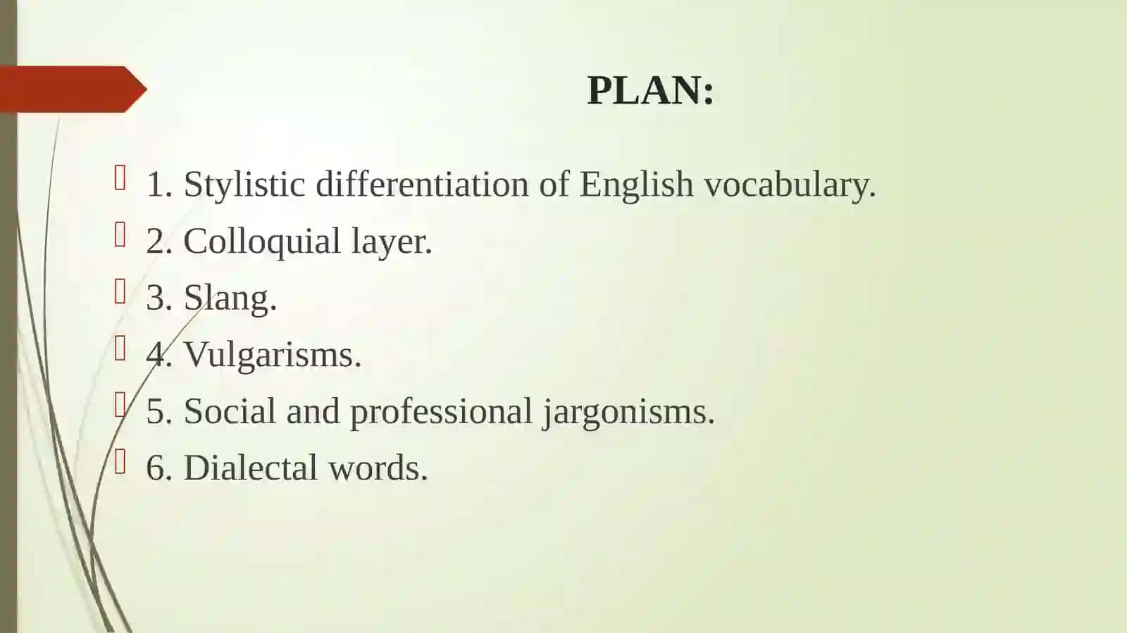 LECTURE 5: STYLISTIC DIFFERENTIATION OF VOCABULARY 2