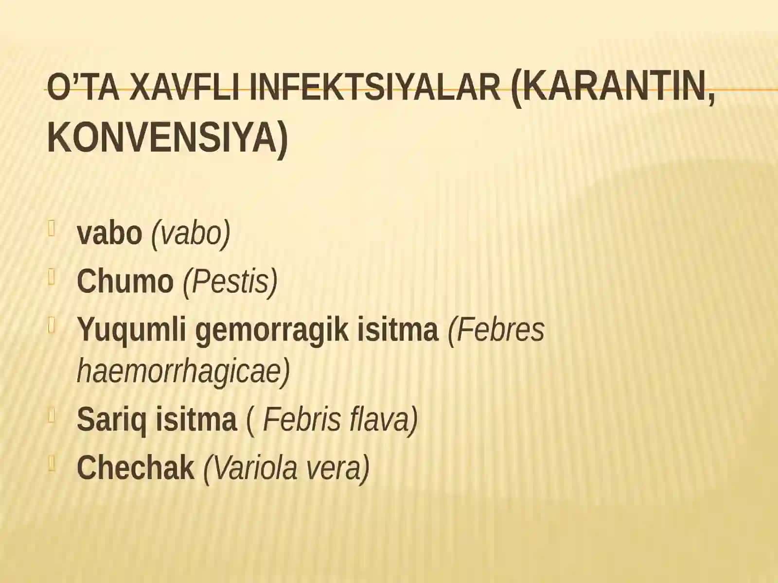 O’TA XAVFLI INFEKTSIYALAR(KARANTIN, KONVENSIYA) 2