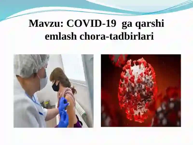 COVID-19ga qarshi emlash chor-tadbirlari 2