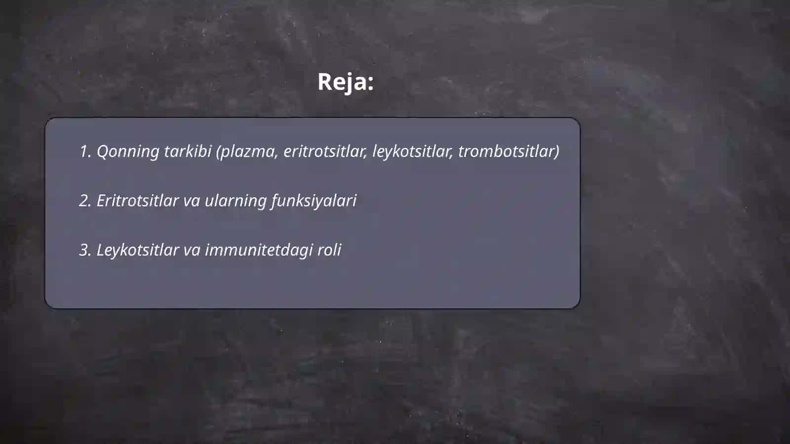 Qonning tarkibi (plazma, eritrotsitlar, leykotsitlar, trombotsitlar) 2