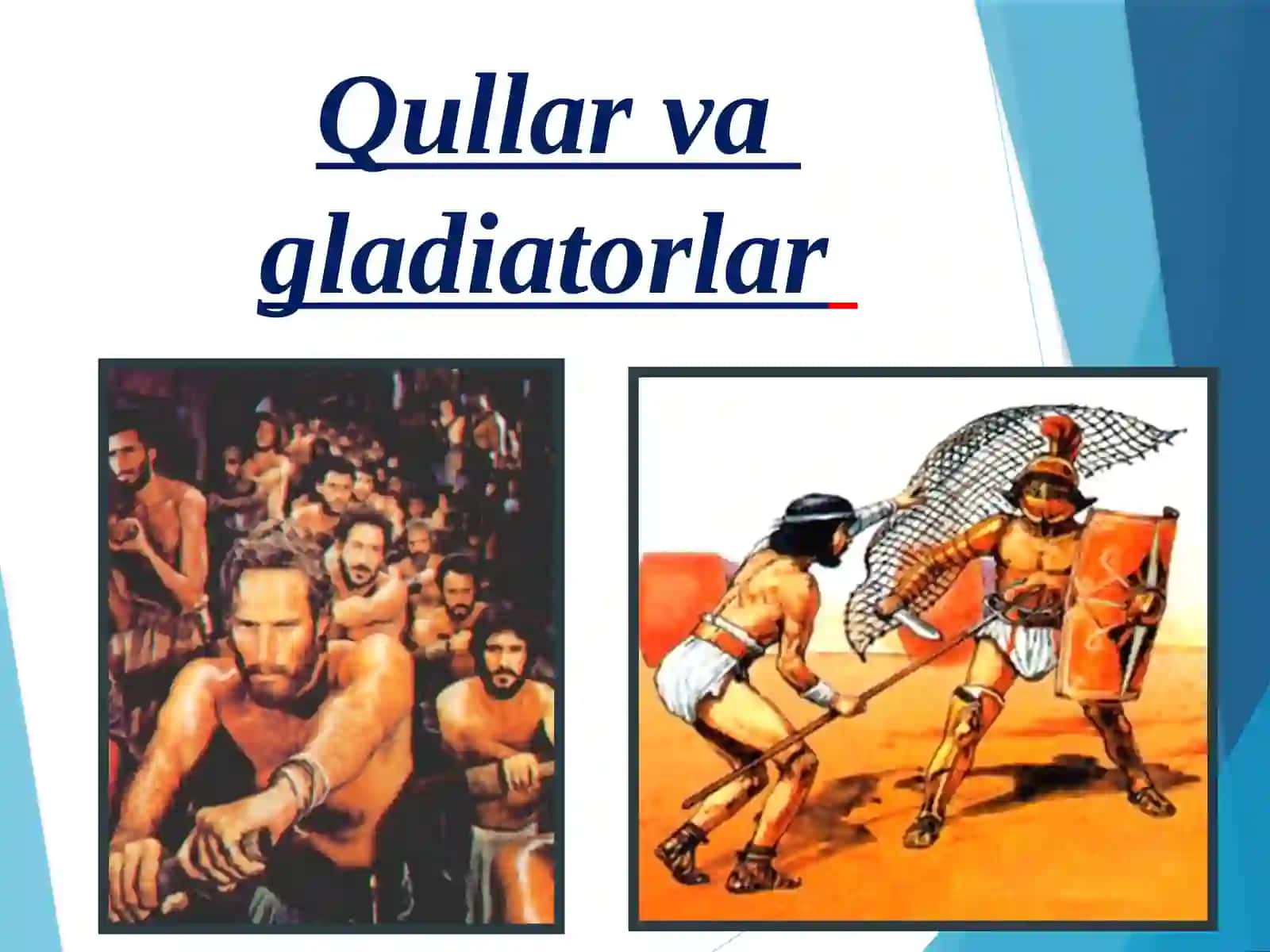Qullar vagladiatorlar 2