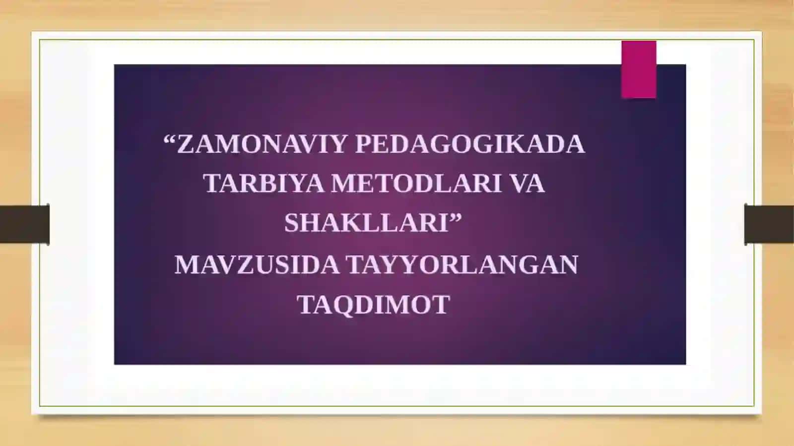 PedagogikafanidanTaqdimoti 2