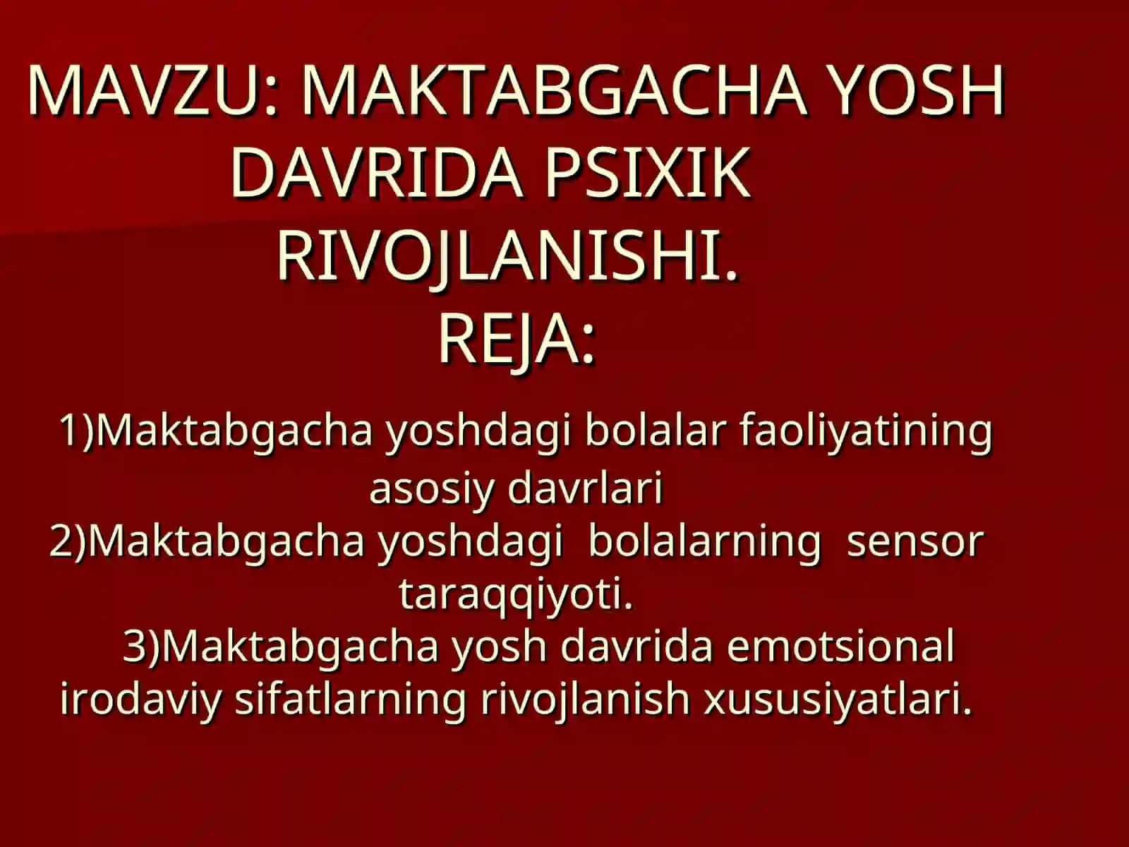 Maktabgacha yosh davrining psixologiyasi 2
