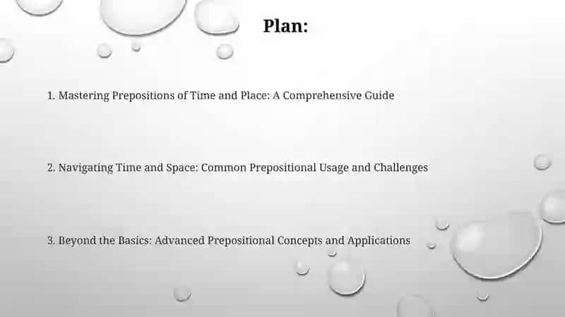 Mastering Prepositions of Time and Place: A Comprehensive Guide 2