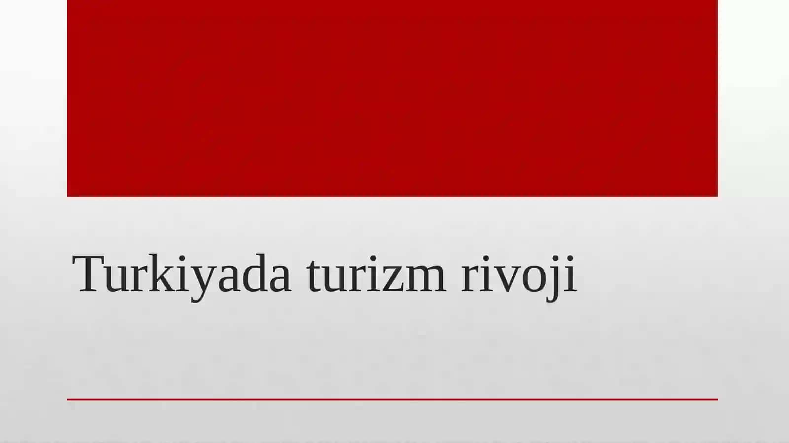 Turkiyaning turizm rivoji 2