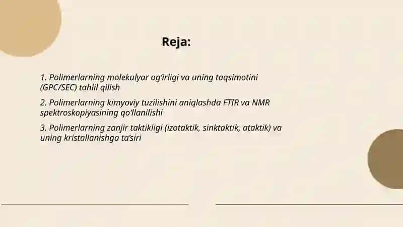 Polimerlarning molekulyar tuzilishini o'rganish 2