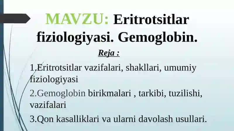 Eritrotsitlar fiziologiyasi. Gemoglobin 2