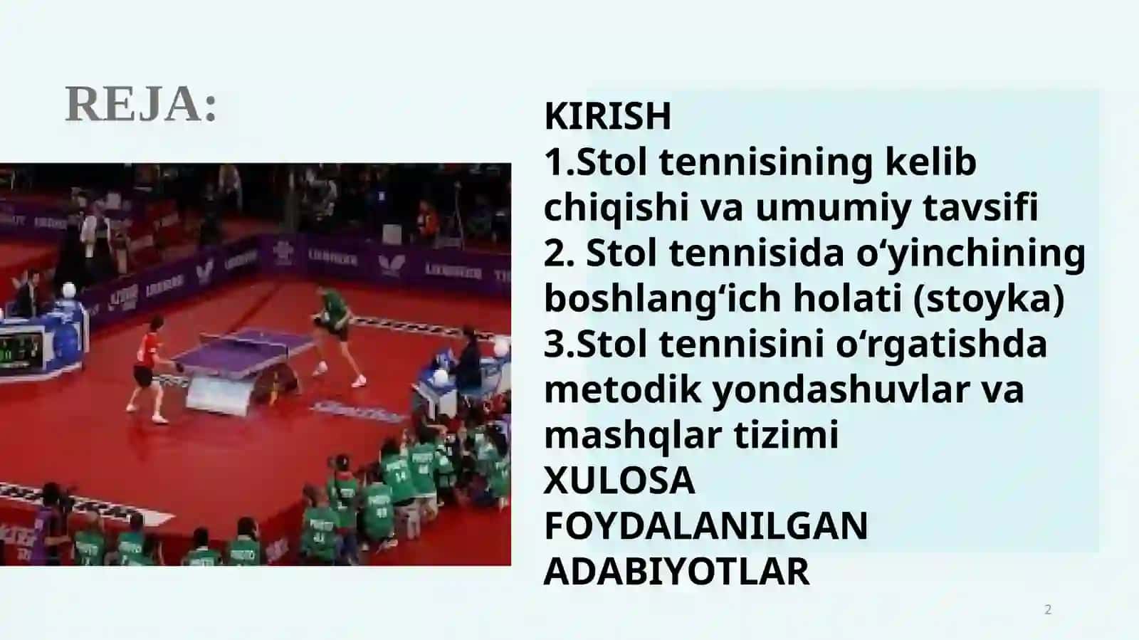 STOL TENNIS OʻYINIDA UCHRAYDIGAN HOLAT VA HARAKATLARGA OʻRGATISH 2