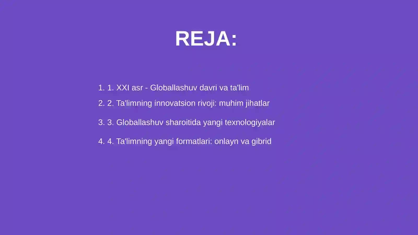 XXI - globallashuv asrida ta'lim sohasida amalga oshirilgan ilg'or innovatsiya 2