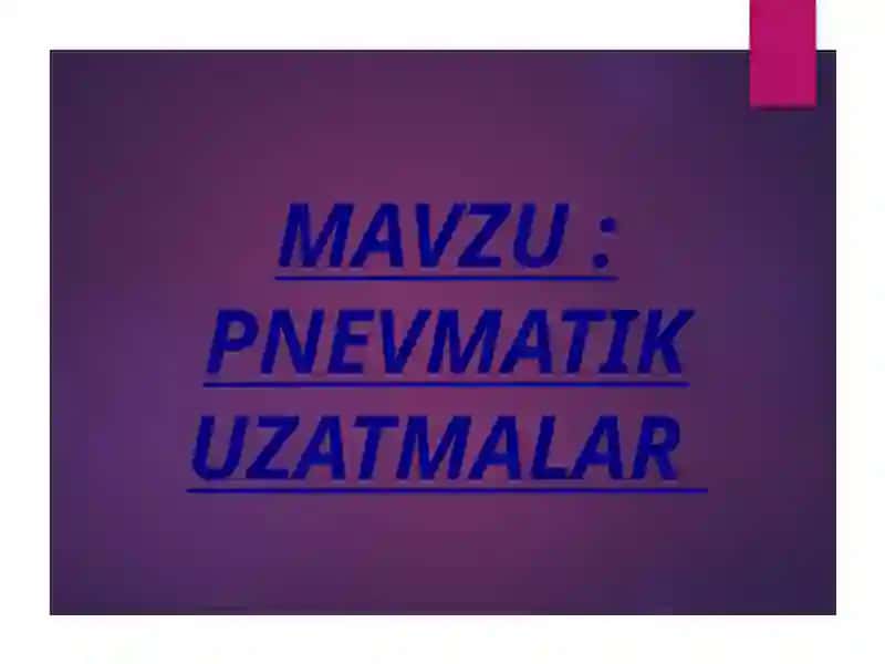PNEVMATIK UZATMALAR 2
