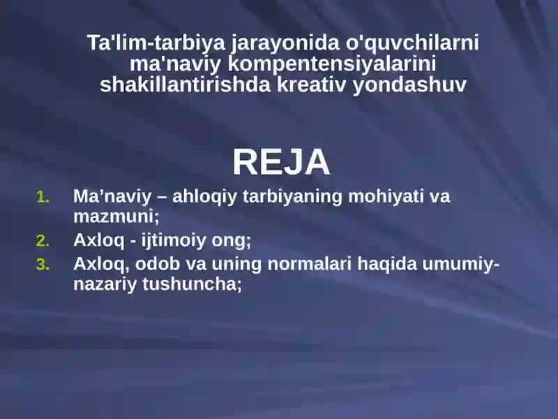 Ma’naviy – ahloqiy tarbiyaning mohiyati va mazmuni 2