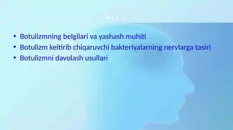 MIKROORGANIZMLARNING NERVLARGA TASIRI (BOTULIZM) 2