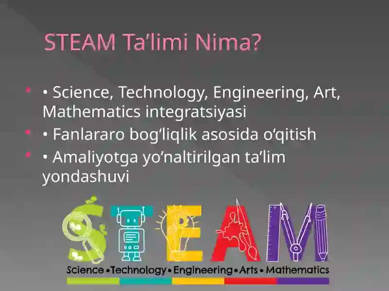 STEAM ta'limining asosiy komponentlari 2