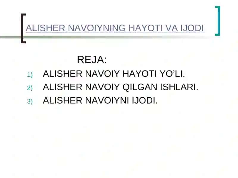 ALISHER NAVOIYNING HAYOTI VA IJODI 2