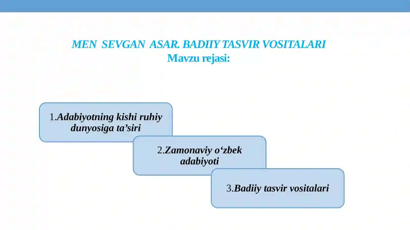 MEN SEVGAN ASAR. BADIIY TASVIR VOSITALARI 2